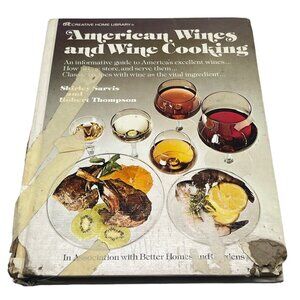 American Wines and Wine cooking Better Homes book Better Homes and Garden READ
